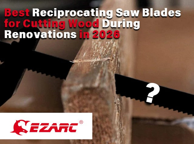Best Reciprocating Saw Blades for Cutting Wood During Renovations in 2026