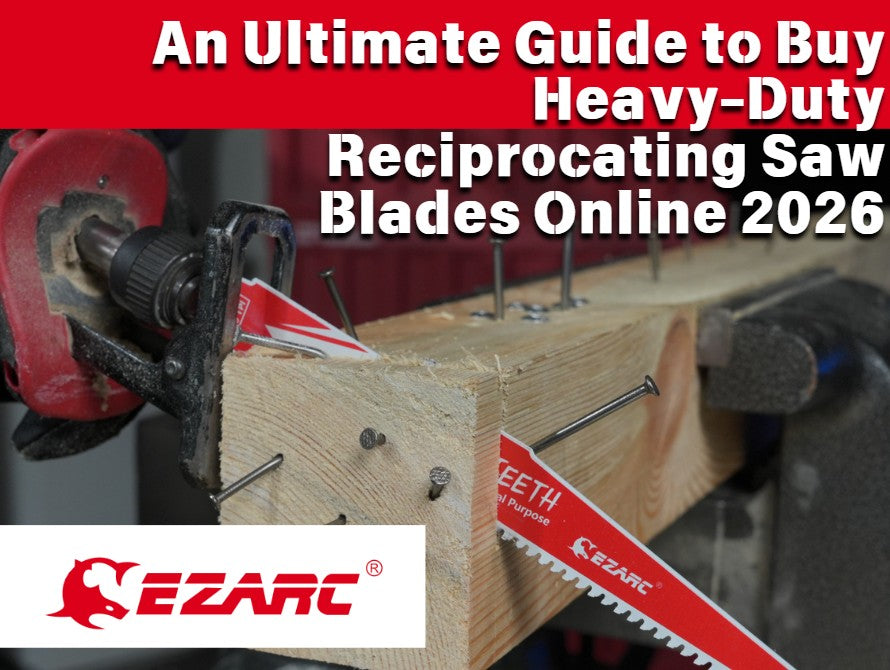 An Ultimate Guide to Buy Heavy-duty reciprocating saw blades online 2026
