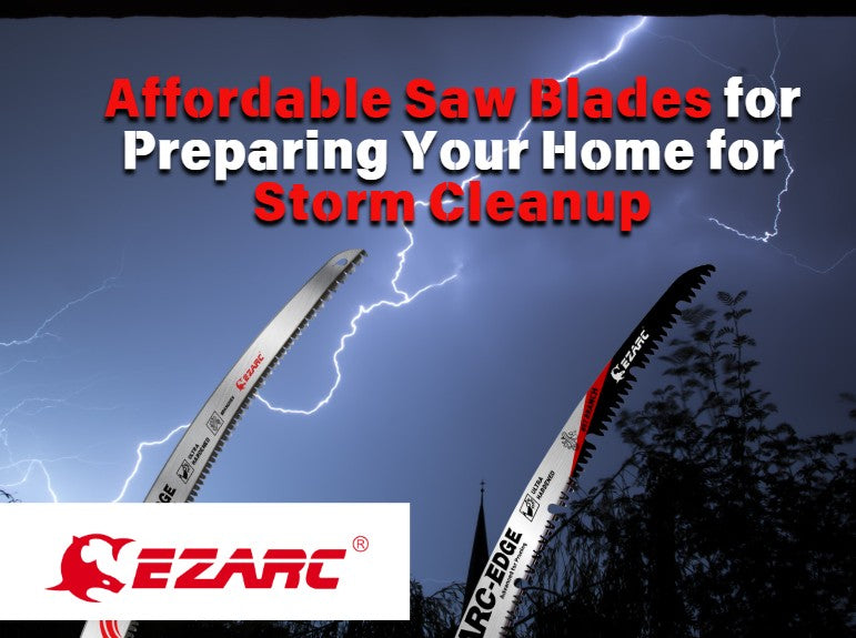 Affordable Saw Blades for Preparing Your Home for Storm Cleanup