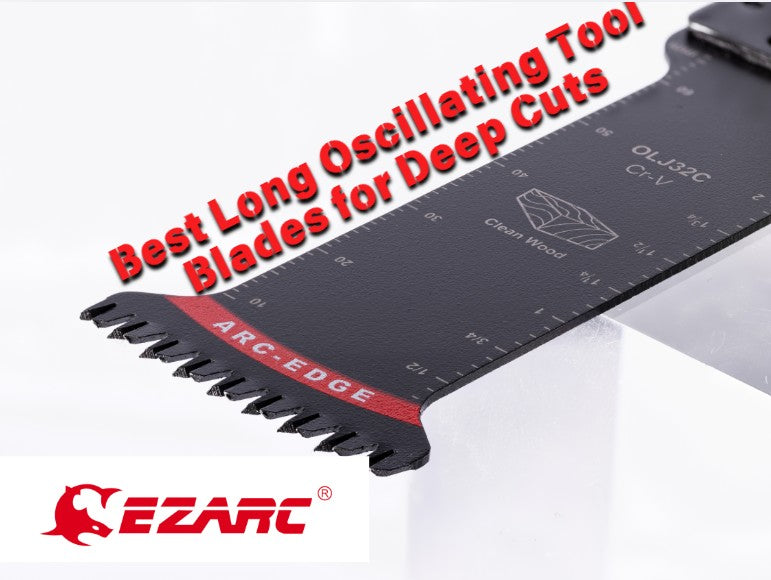 Best Long Oscillating Tool Blades for Deep Cuts