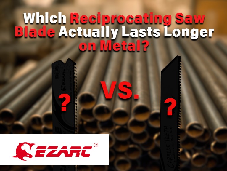 Which Reciprocating Saw Blade Actually Lasts Longer on Metal?