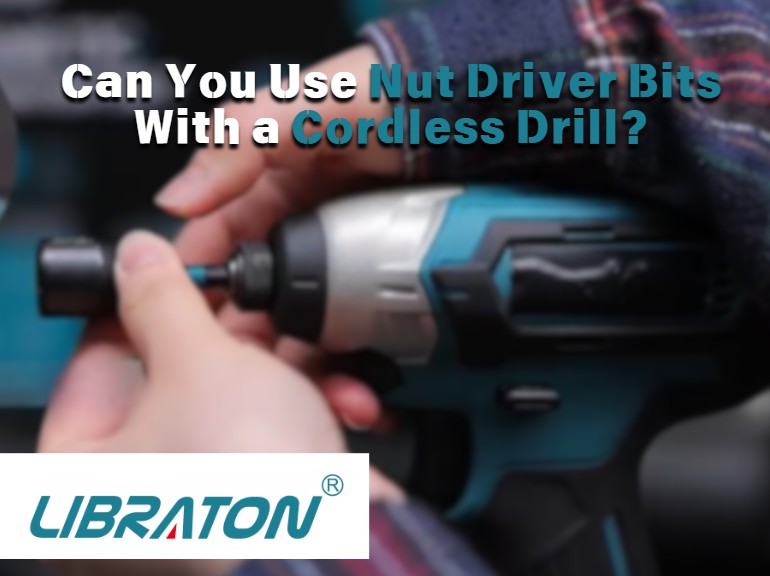 Can You Use Nut Driver Bits With a Cordless Drill?