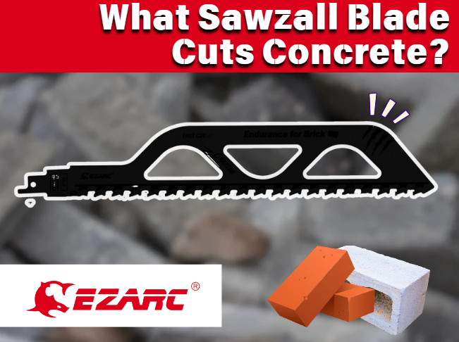 What Sawzall Blade Cuts Concrete?