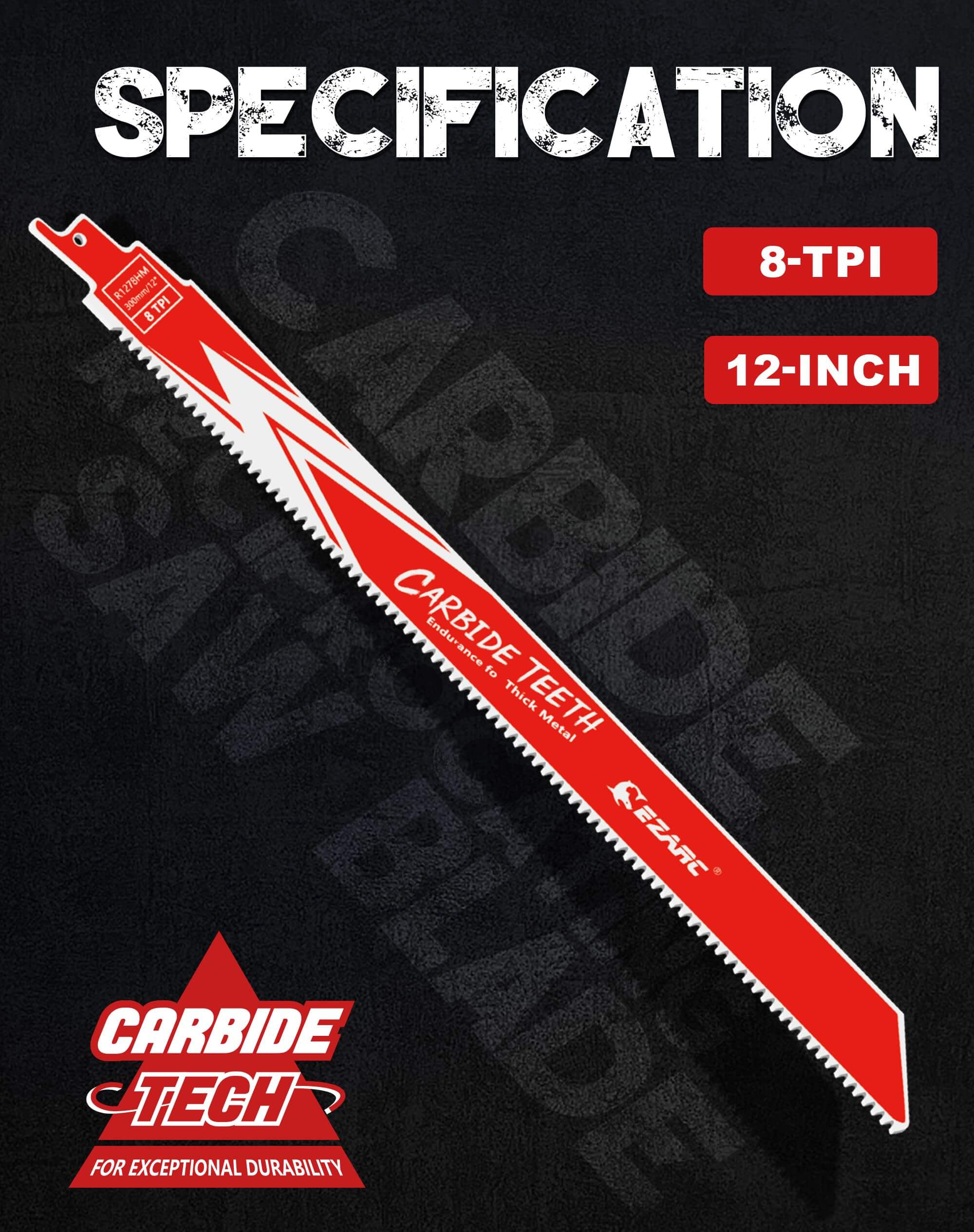 8TPI,12 in. Carbide Reciprocating Saw Blade for Thick Metal, Cast Iron, Alloy Steel
