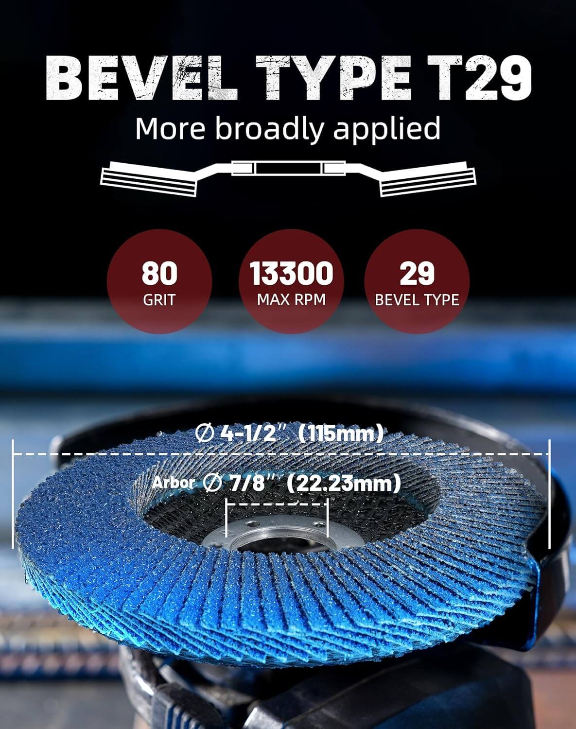 90 Disc 4-1/2 In. T29 High Density 90 Flap Discs For Stainless Steel, Sheet Me